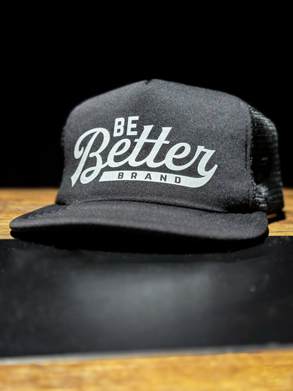 Be Better Brand Foam Trucker Hat