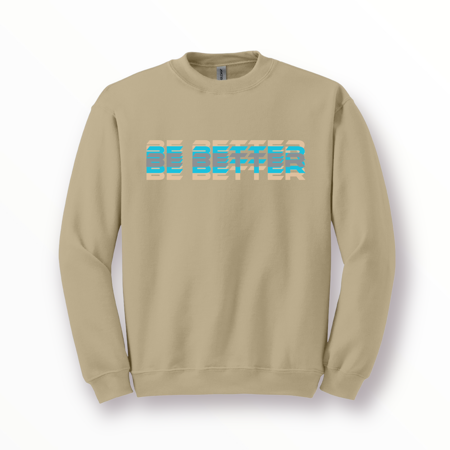 Be Better Crew Sweatshirt